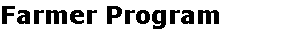 Farmer Program 